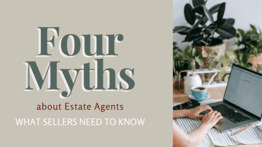 Estate Agent Myths What Sellers Need to Know